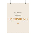 Dachshund Art Print — My heart belongs to a Dachshund