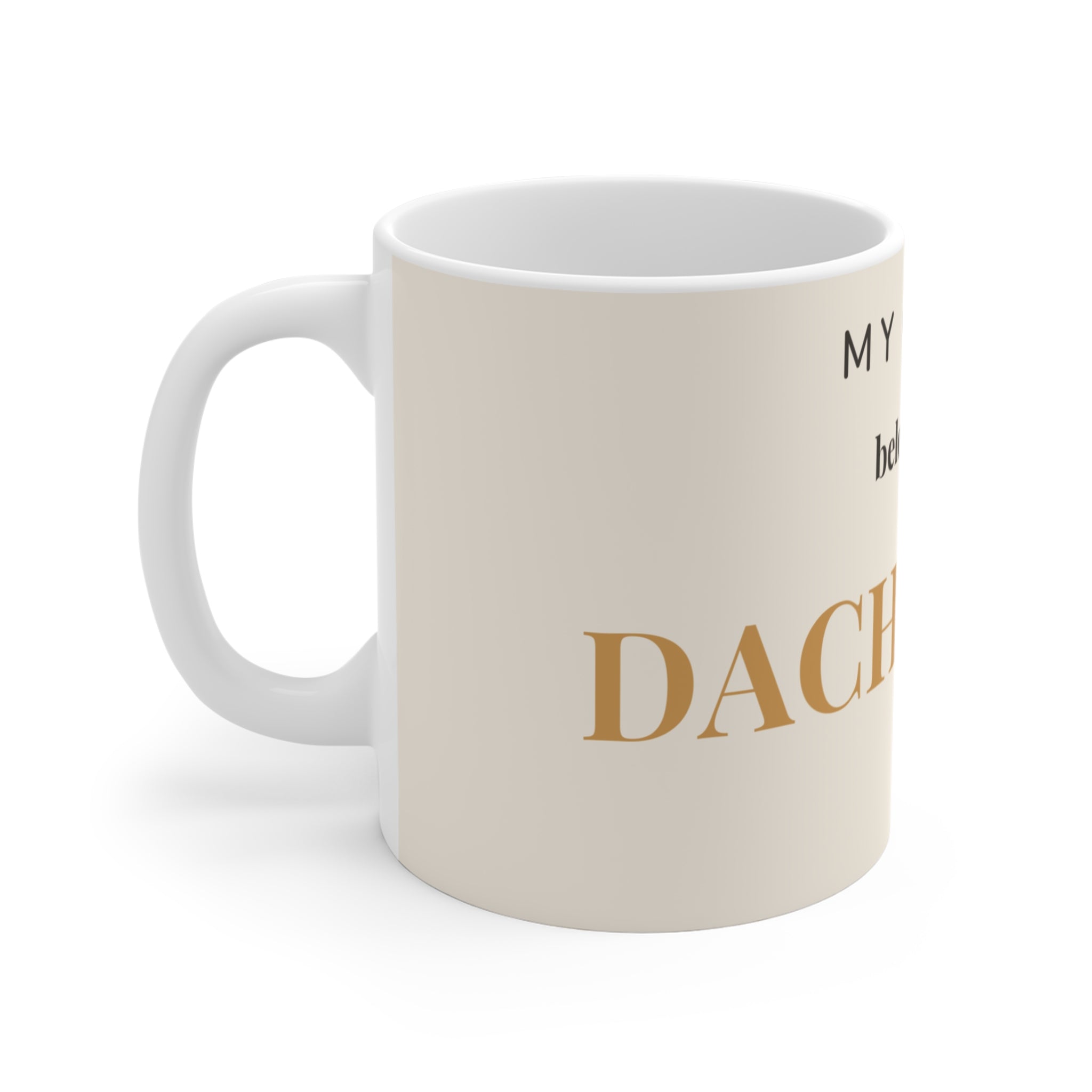Dachshund Mug — My heart belongs to a Dachshund