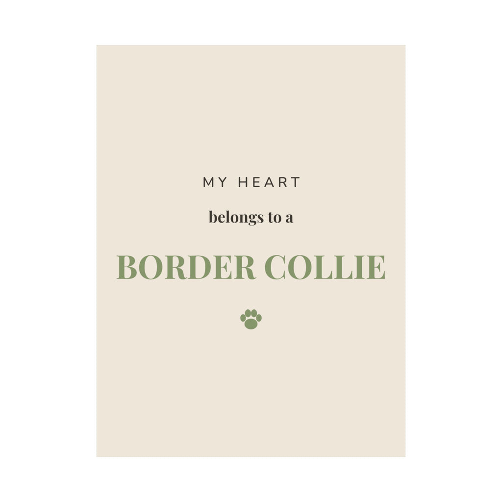 Border Collie Art Print — My heart belongs to a Border Collie