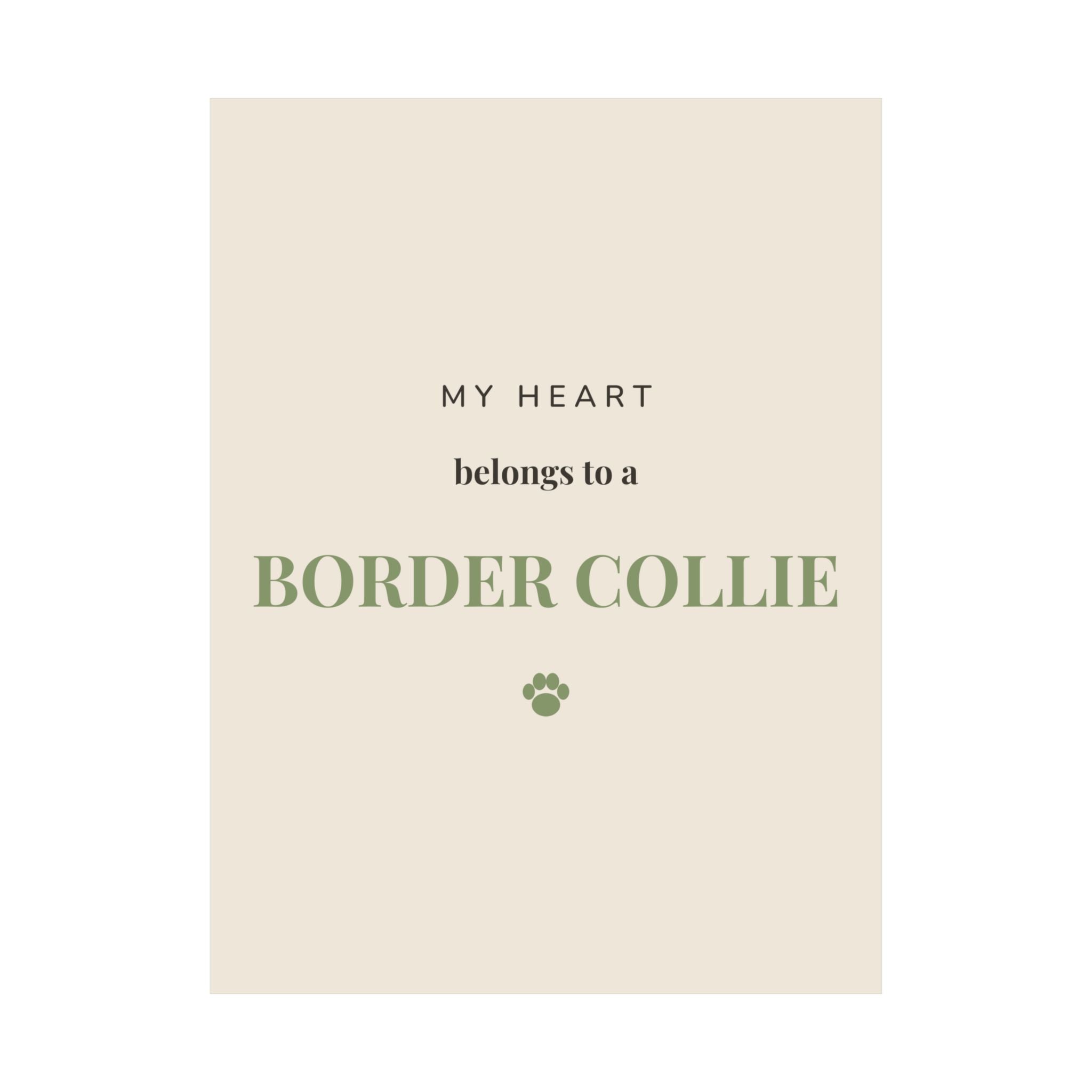 Border Collie Art Print — My heart belongs to a Border Collie