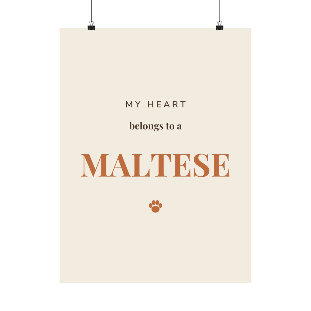 Maltese Art Print — My heart belongs to a Maltese