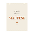 Maltese Art Print — My heart belongs to a Maltese