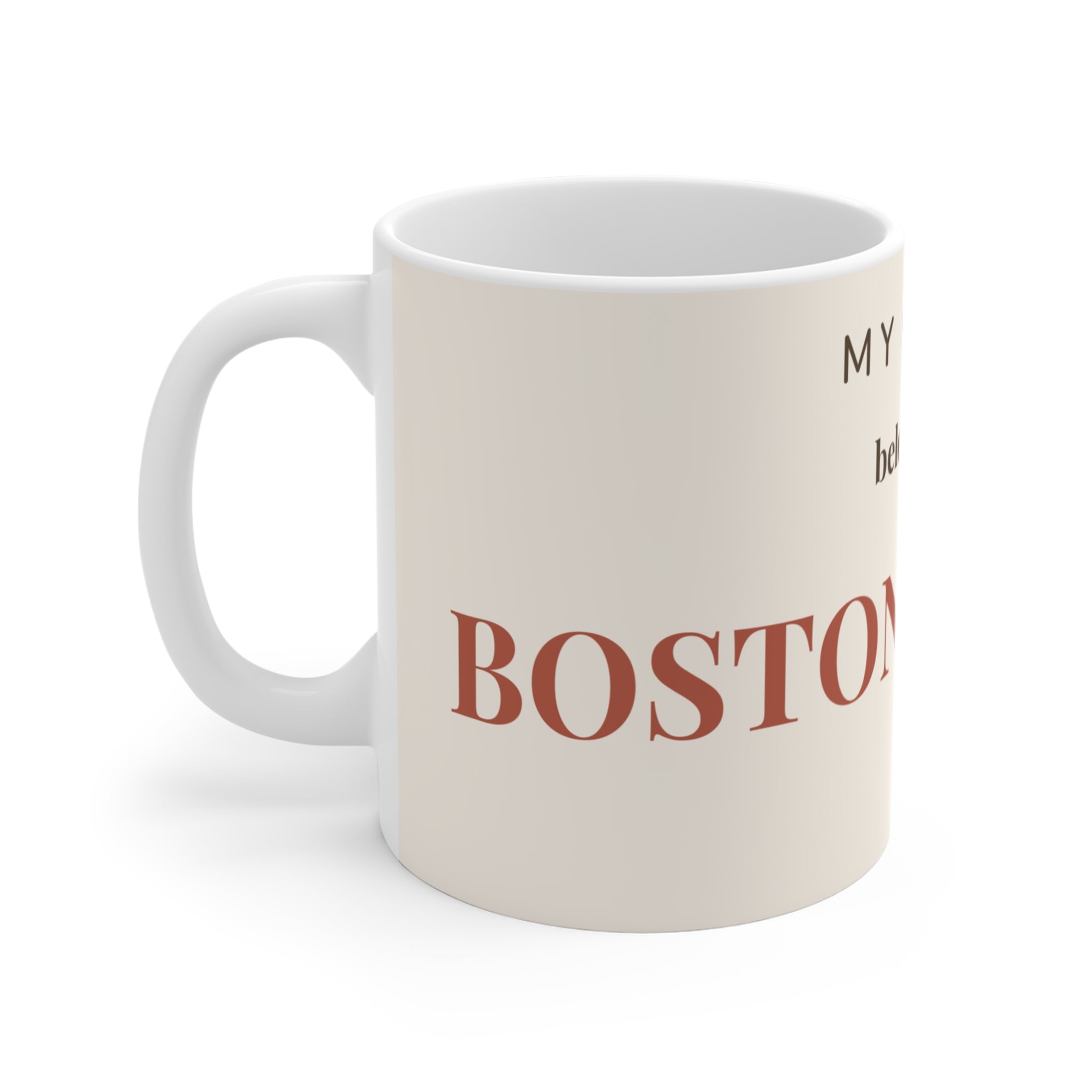 Boston Terrier Mug — My heart belongs to a Boston Terrier