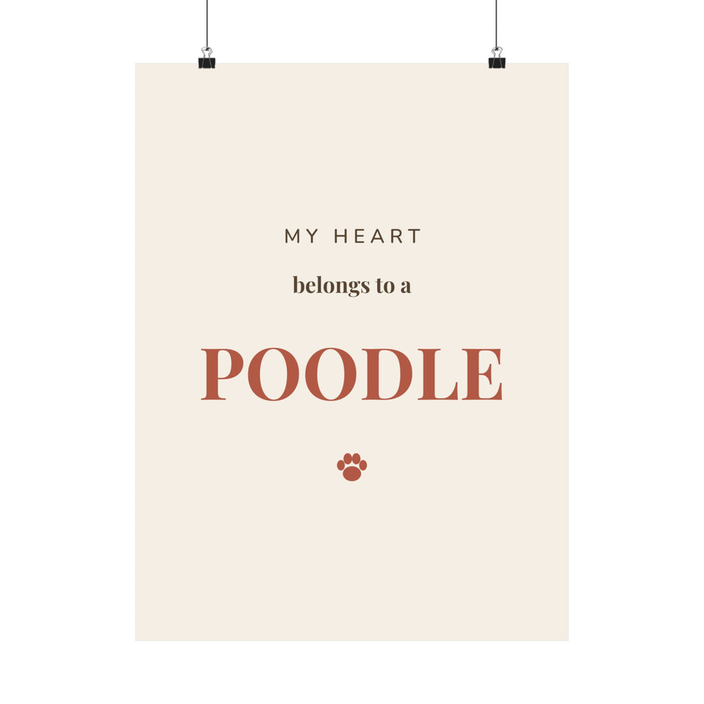 Poodle Art Print — My heart belongs to a Poodle