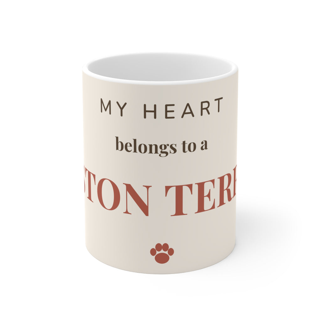Boston Terrier Mug — My heart belongs to a Boston Terrier