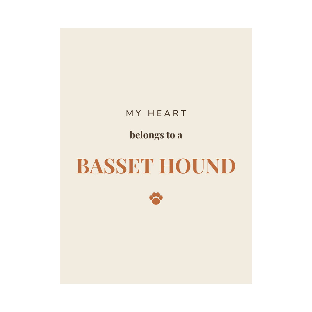 Basset Hound Art Print — My heart belongs to a Basset Hound