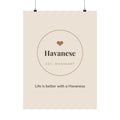Havanese Art Print — Life is better with a Havanese