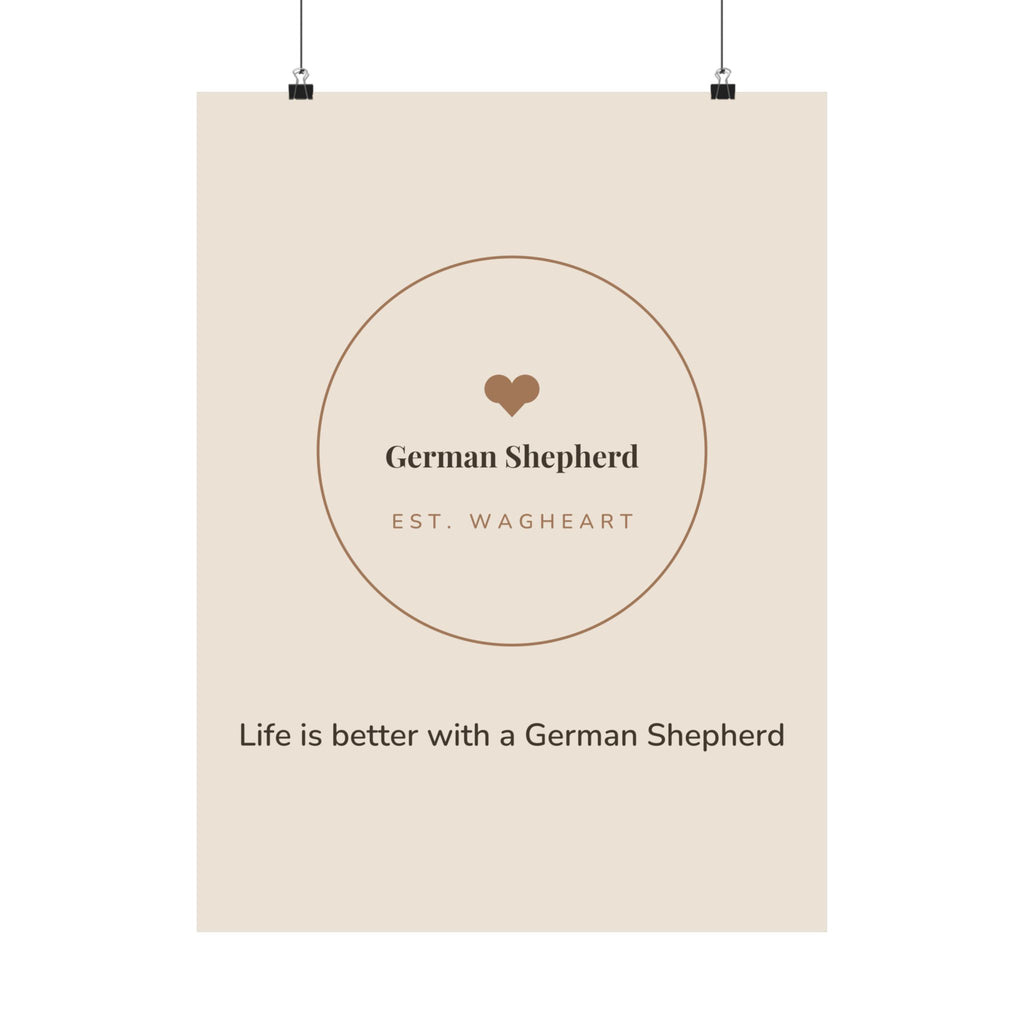 German Shepherd Art Print — Life is better with a German Shepherd