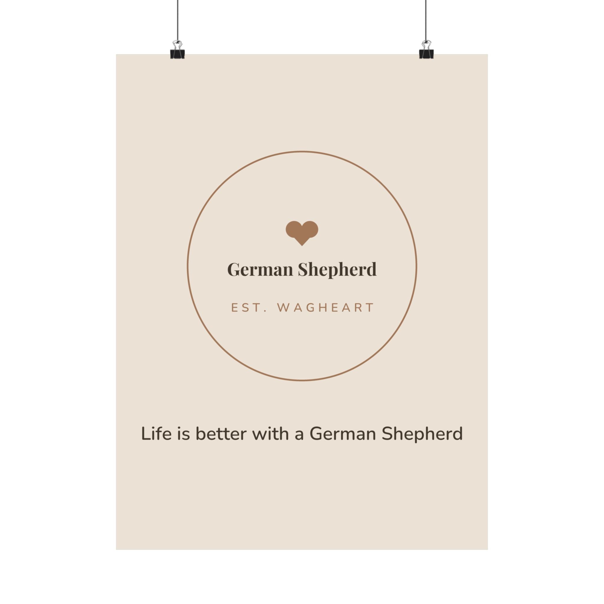 German Shepherd Art Print — Life is better with a German Shepherd