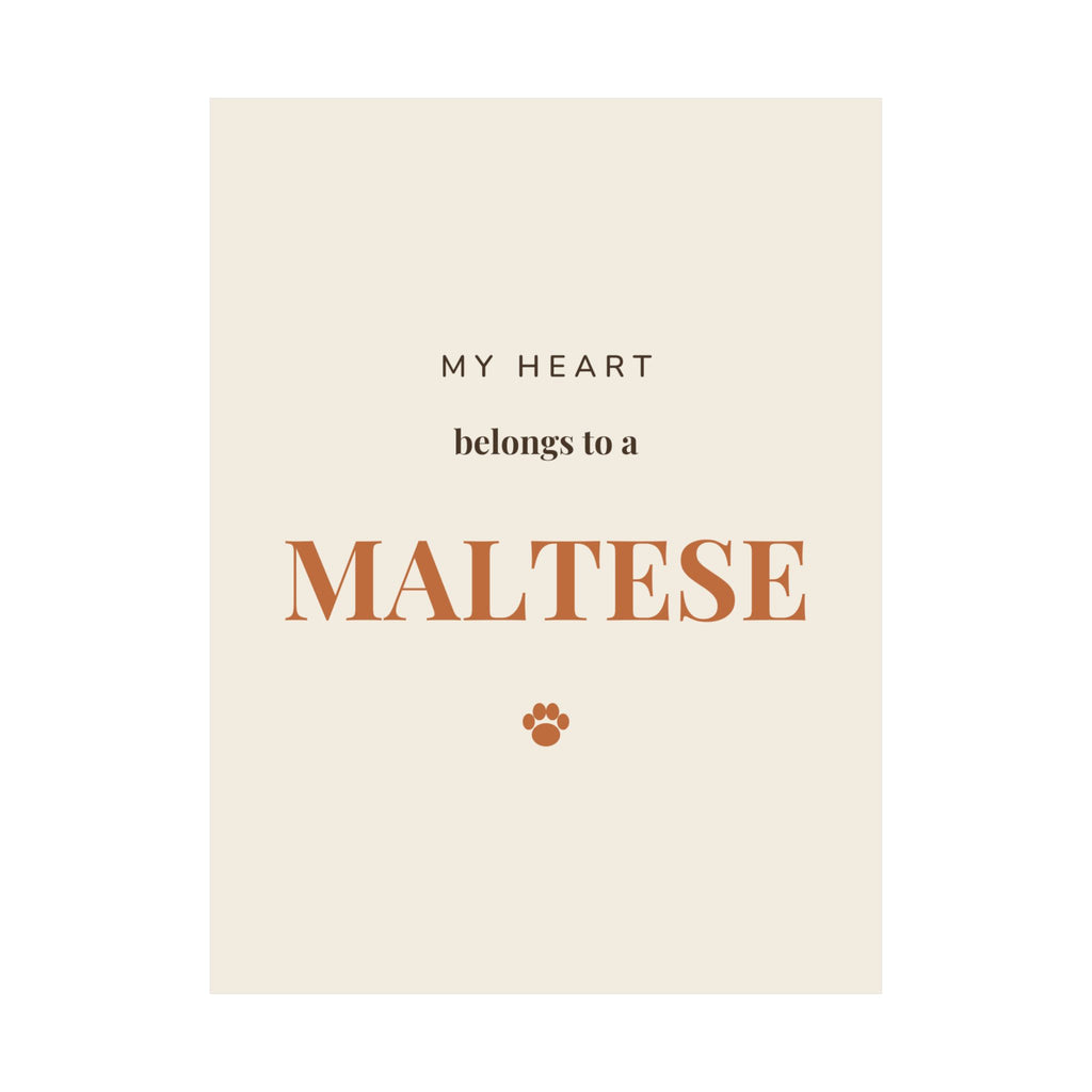 Maltese Art Print — My heart belongs to a Maltese