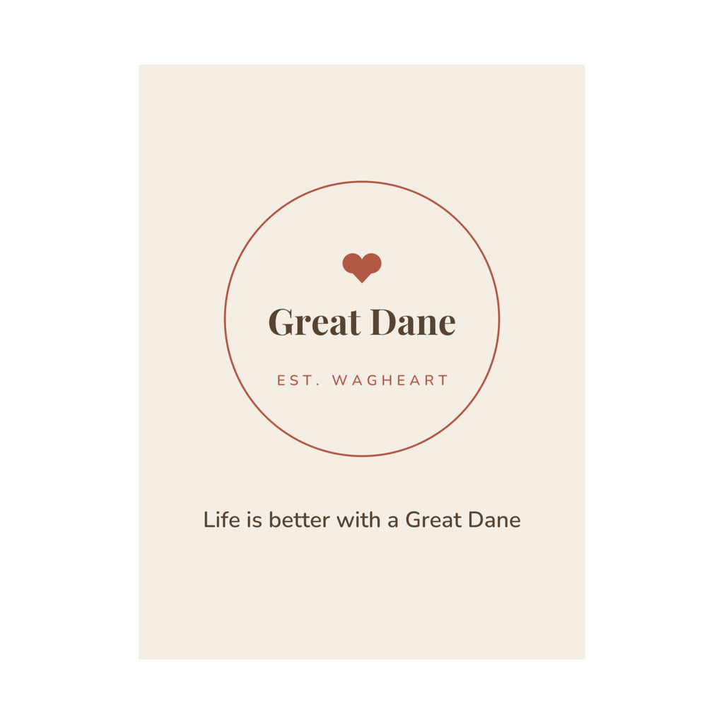Great Dane Art Print — Life is better with a Great Dane