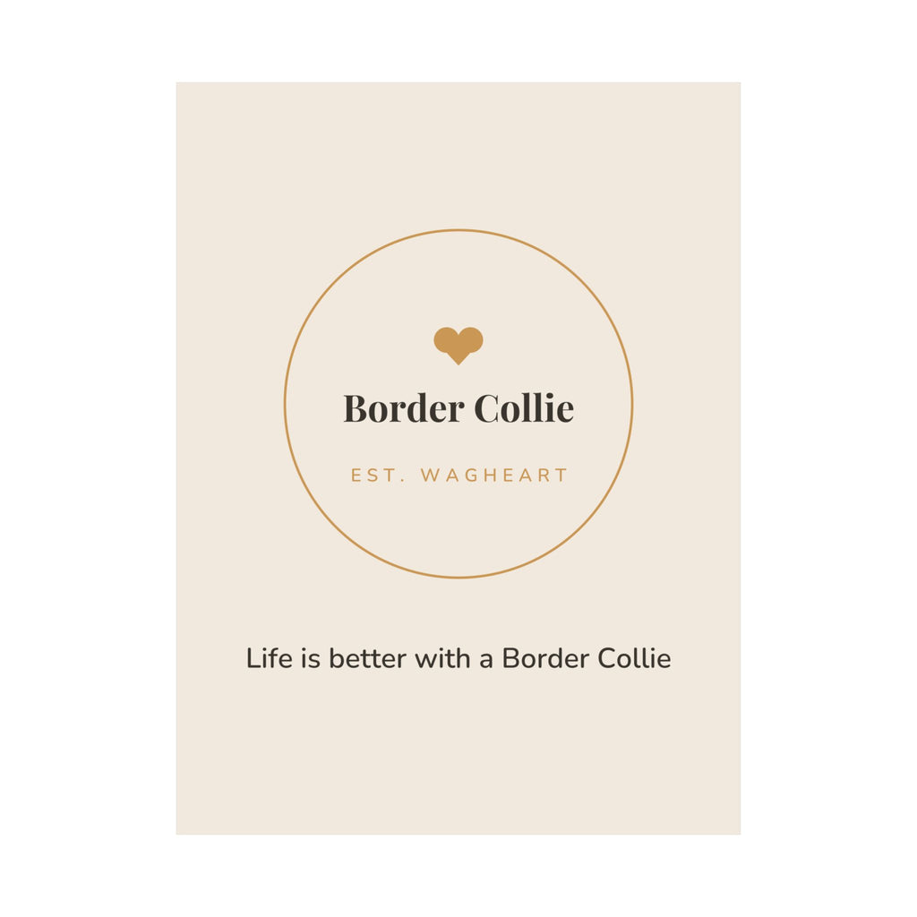 Border Collie Art Print — Life is better with a Border Collie