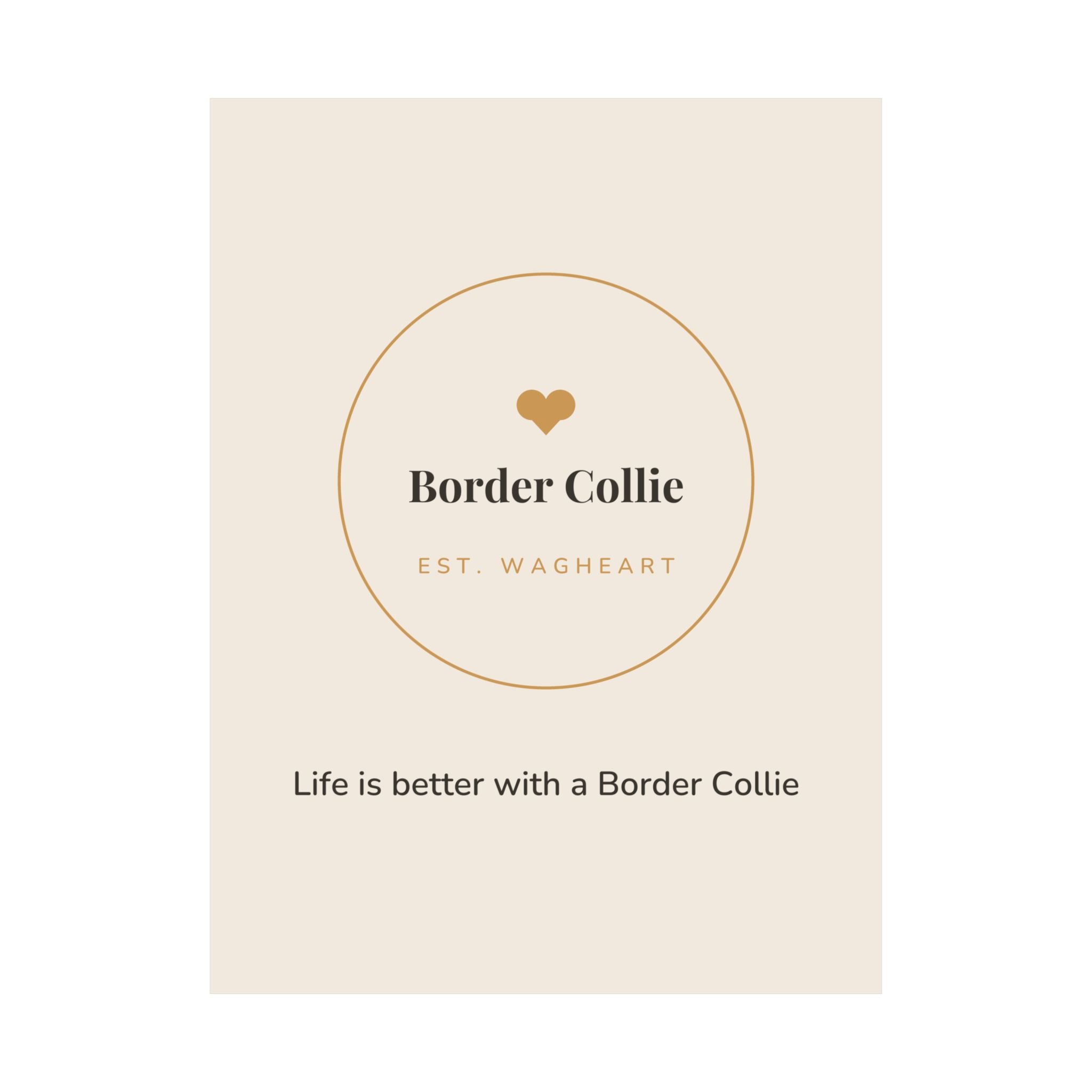 Border Collie Art Print — Life is better with a Border Collie