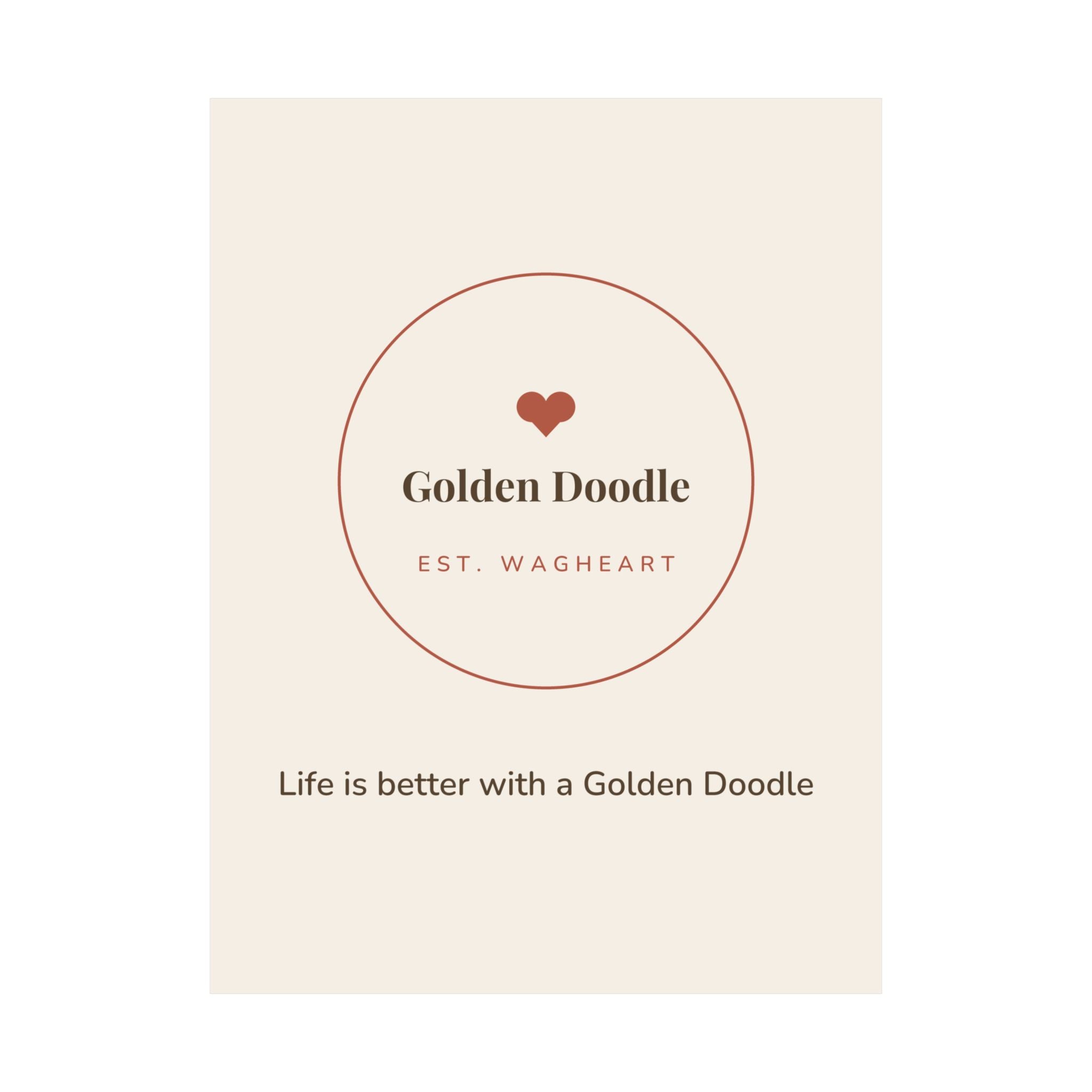 Golden Doodle Art Print — Life is better with a Golden Doodle