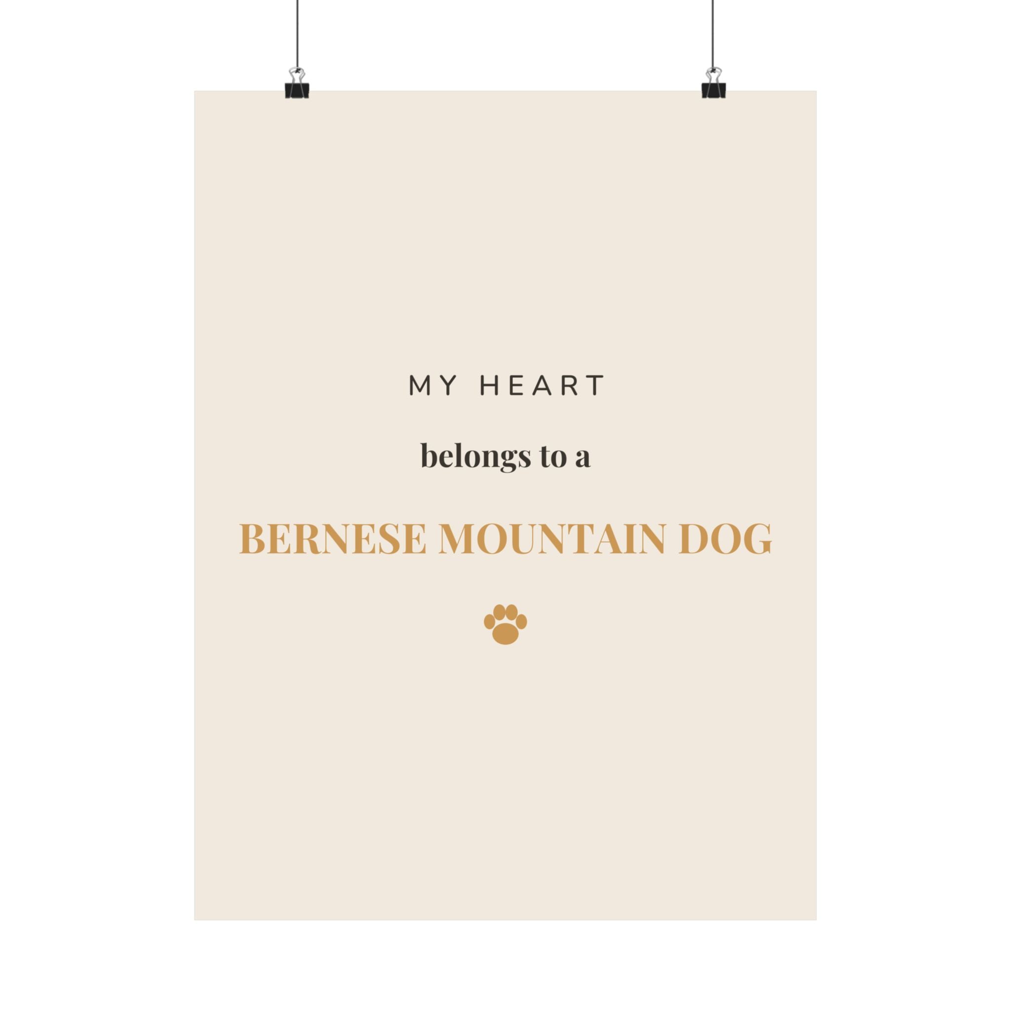 Bernese Mountain Dog Art Print — My heart belongs to a Bernese Mountain Dog