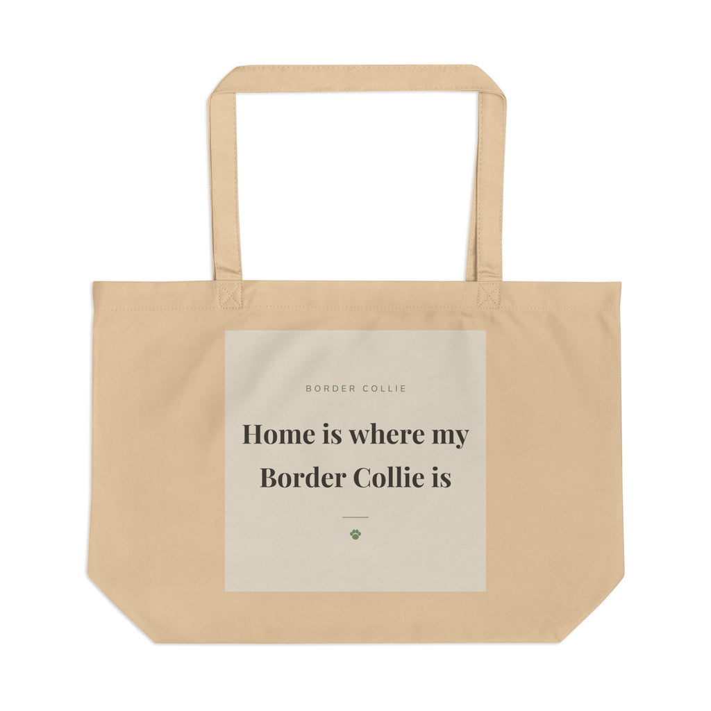 Border Collie Tote Bag — Home is where my Border Collie is