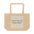 Border Collie Tote Bag — Home is where my Border Collie is