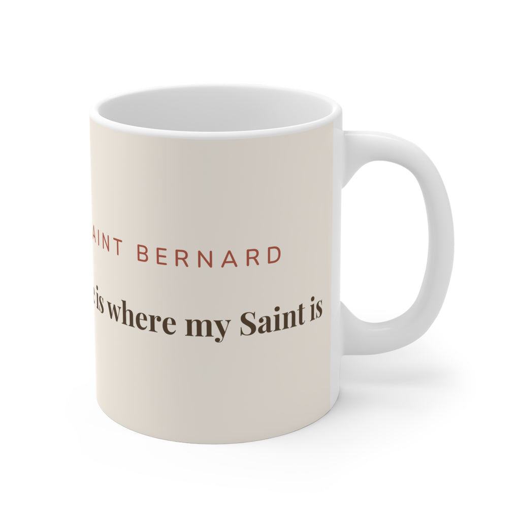 Saint Bernard Mug — Home is where my Saint is