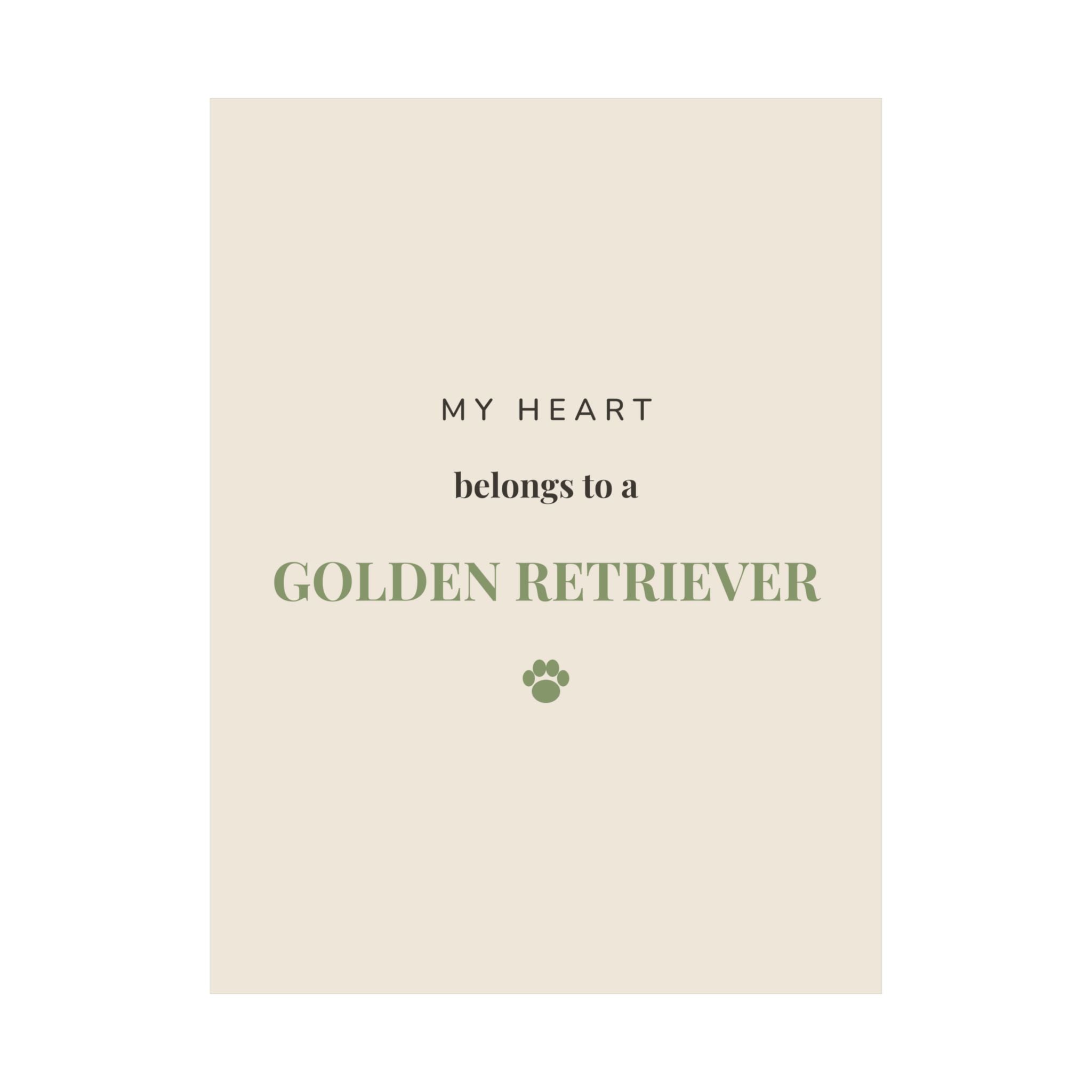 Golden Retriever Art Print — My heart belongs to a Golden Retriever
