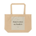 Poodle Tote Bag — Home is where my Poodle is