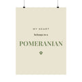 Pomeranian Art Print — My heart belongs to a Pomeranian