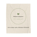 Miniature Schnauzer Cozy Blanket — Life is better with a Miniature Schnauzer