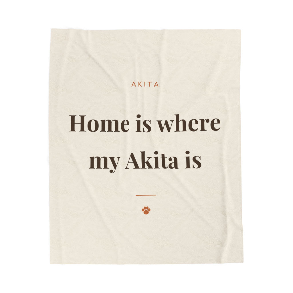 Akita Cozy Blanket — Home is where my Akita is