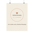 Shetland Sheepdog Art Print — Life is better with a Shetland Sheepdog