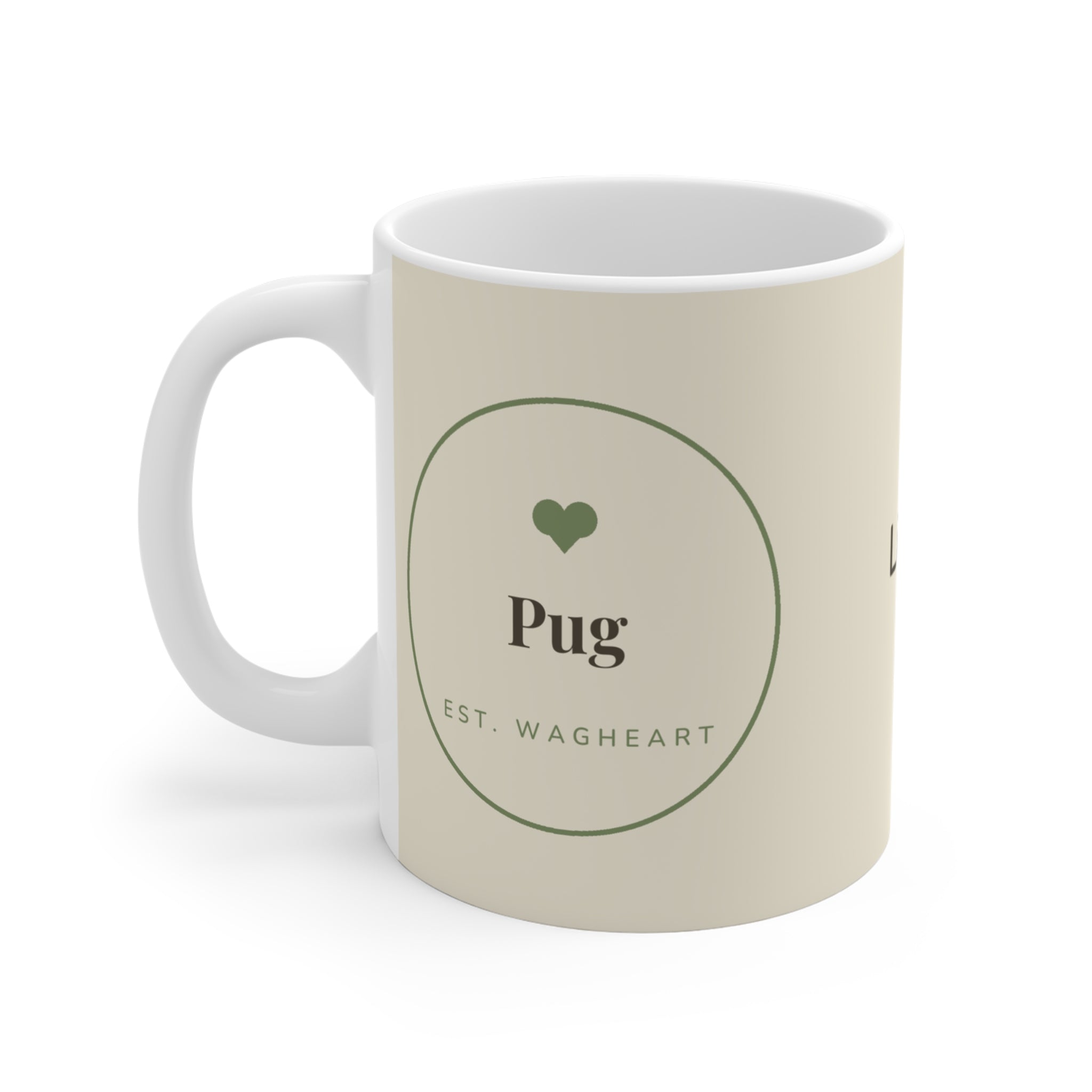 Pug Mug — Life is better with a Pug