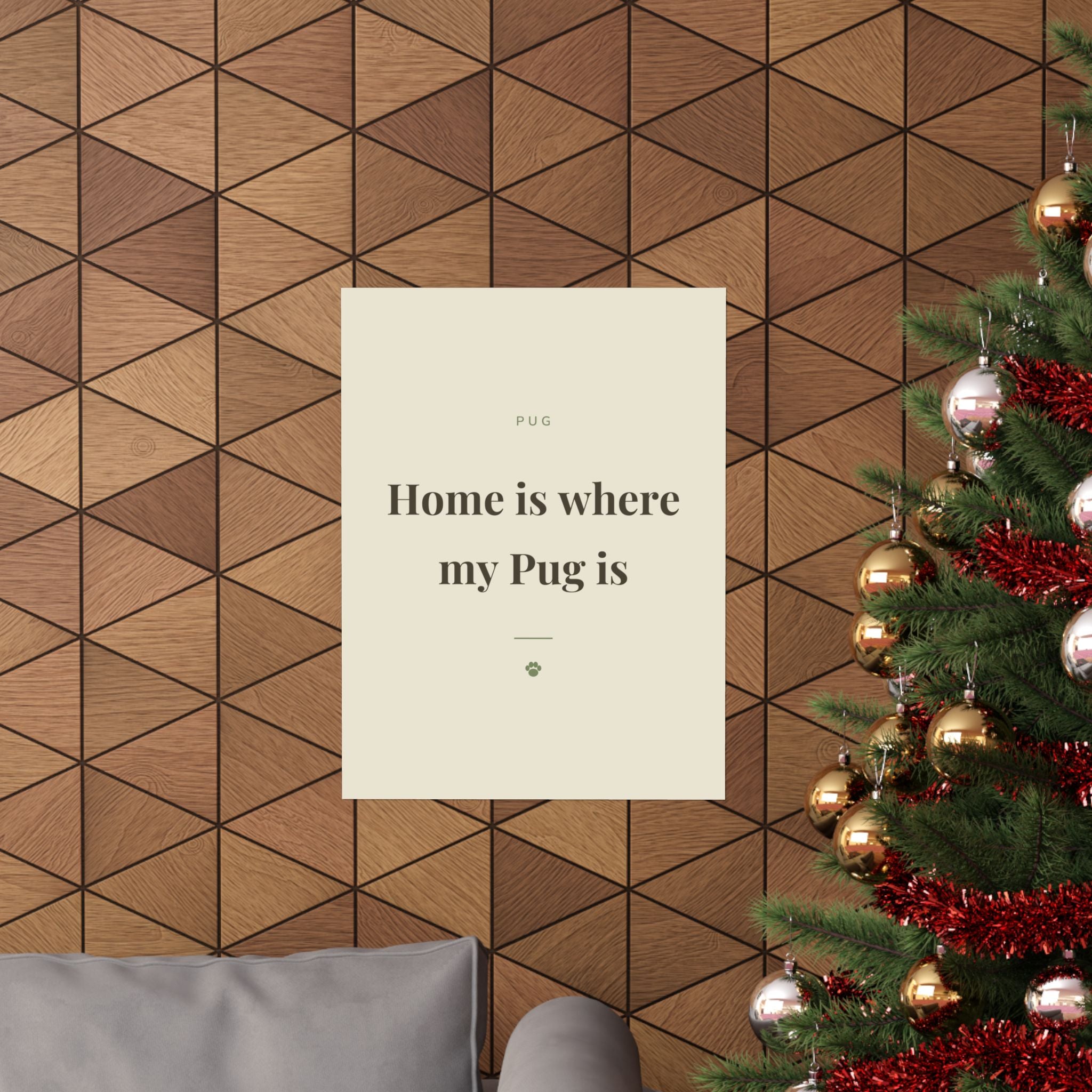 Pug Art Print — Home is where my Pug is