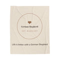 German Shepherd Cozy Blanket — Life is better with a German Shepherd