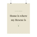 Mixed Breed Art Print — Home is where my Rescue is