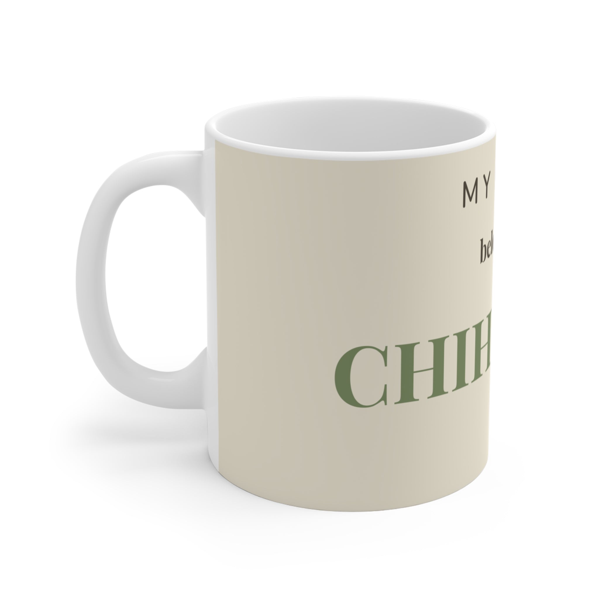 Chihuahua Mug — My heart belongs to a Chihuahua