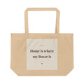 Boxer Tote Bag — Home is where my Boxer is