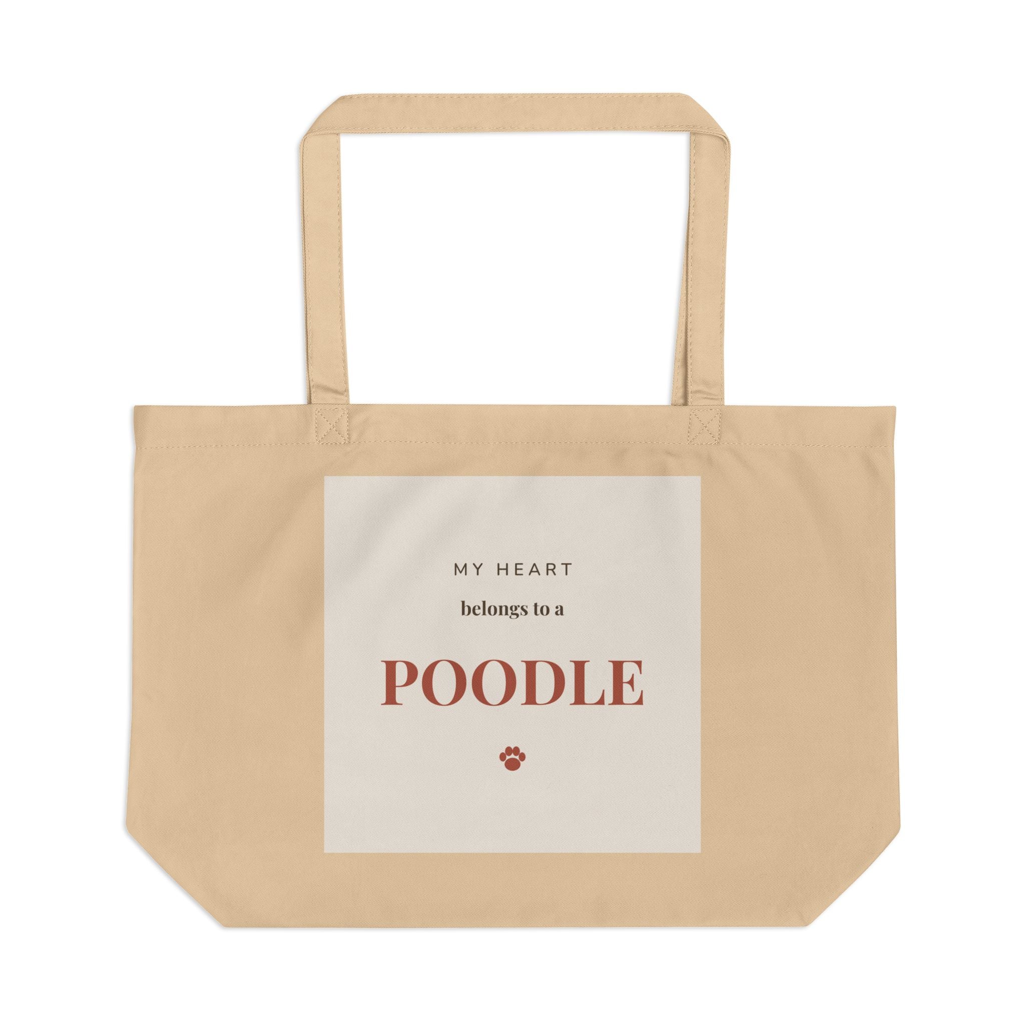 Poodle Tote Bag — My heart belongs to a Poodle