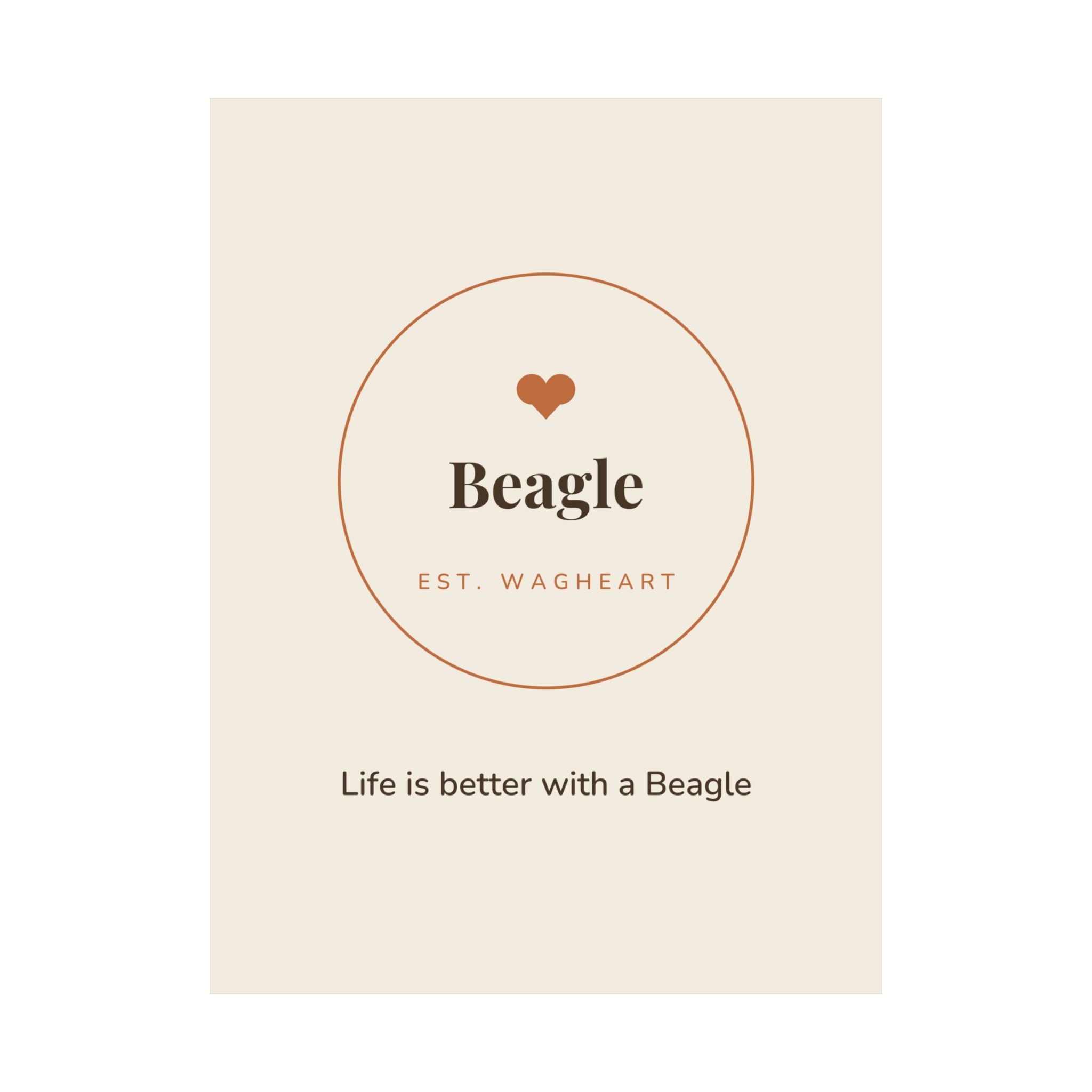 Beagle Art Print — Life is better with a Beagle