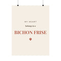 Bichon Frise Art Print — My heart belongs to a Bichon Frise