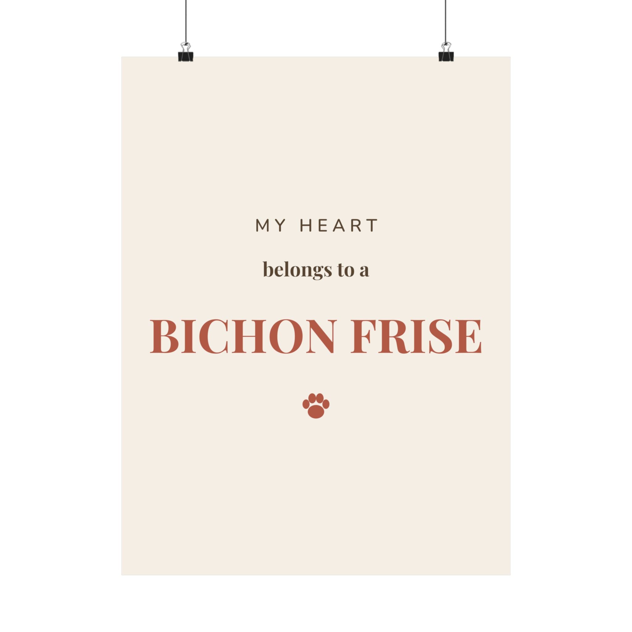 Bichon Frise Art Print — My heart belongs to a Bichon Frise