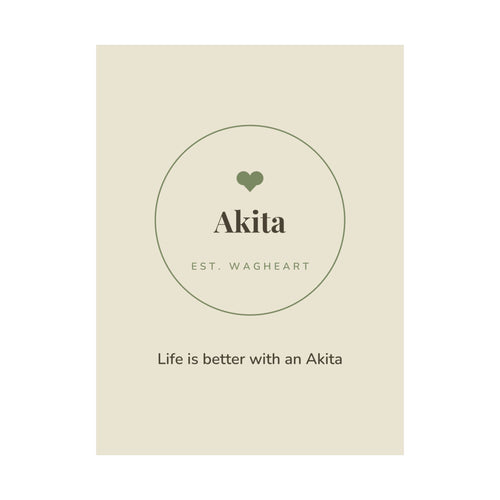 Akita Art Print — Life is better with an Akita
