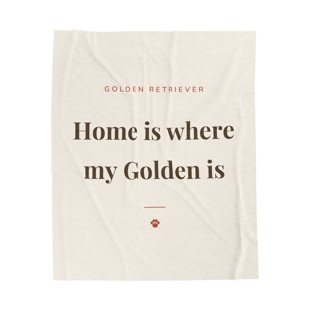 Golden Retriever Cozy Blanket — Home is where my Golden is