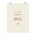 Pug Art Print — My heart belongs to a Pug