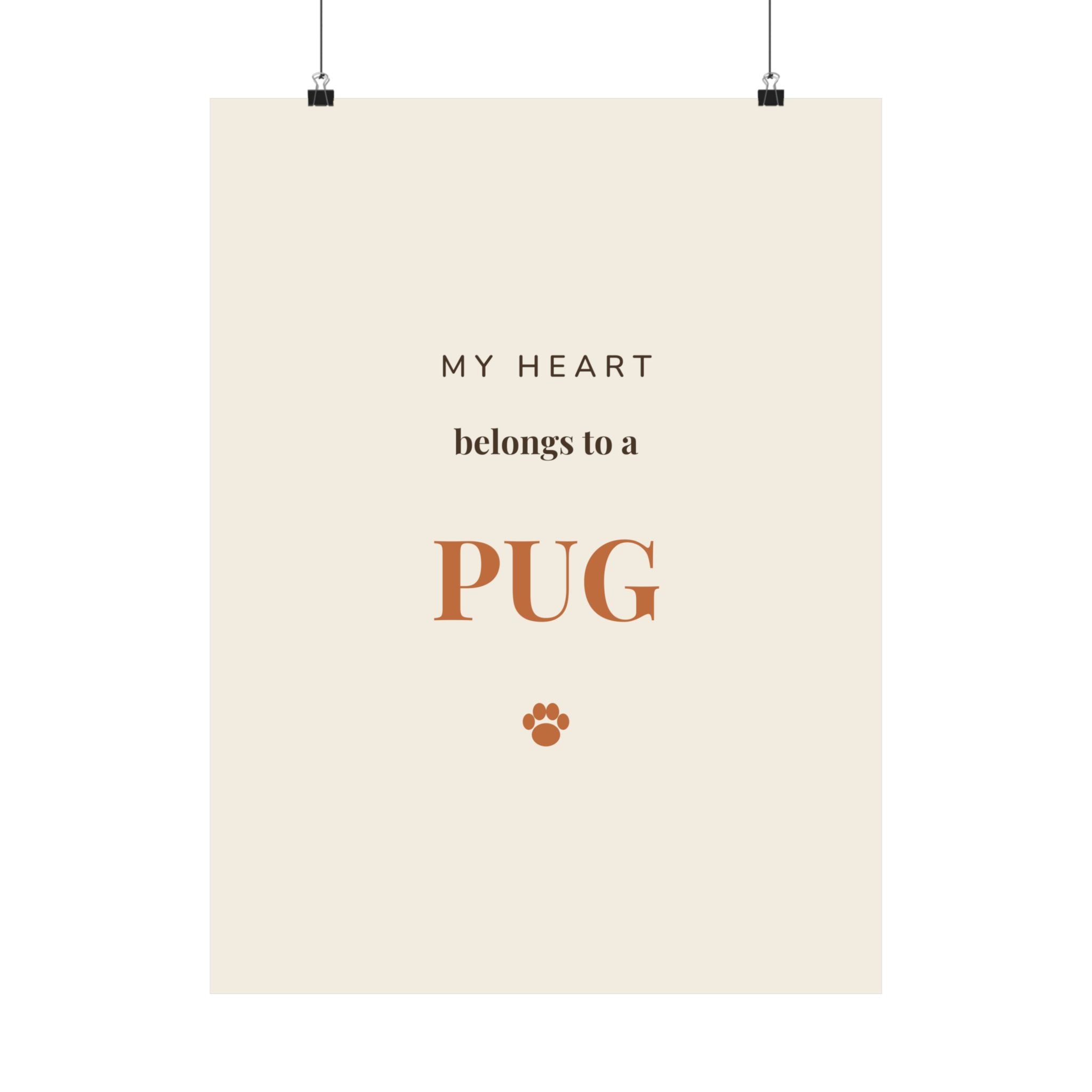 Pug Art Print — My heart belongs to a Pug
