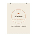 Maltese Art Print — Life is better with a Maltese