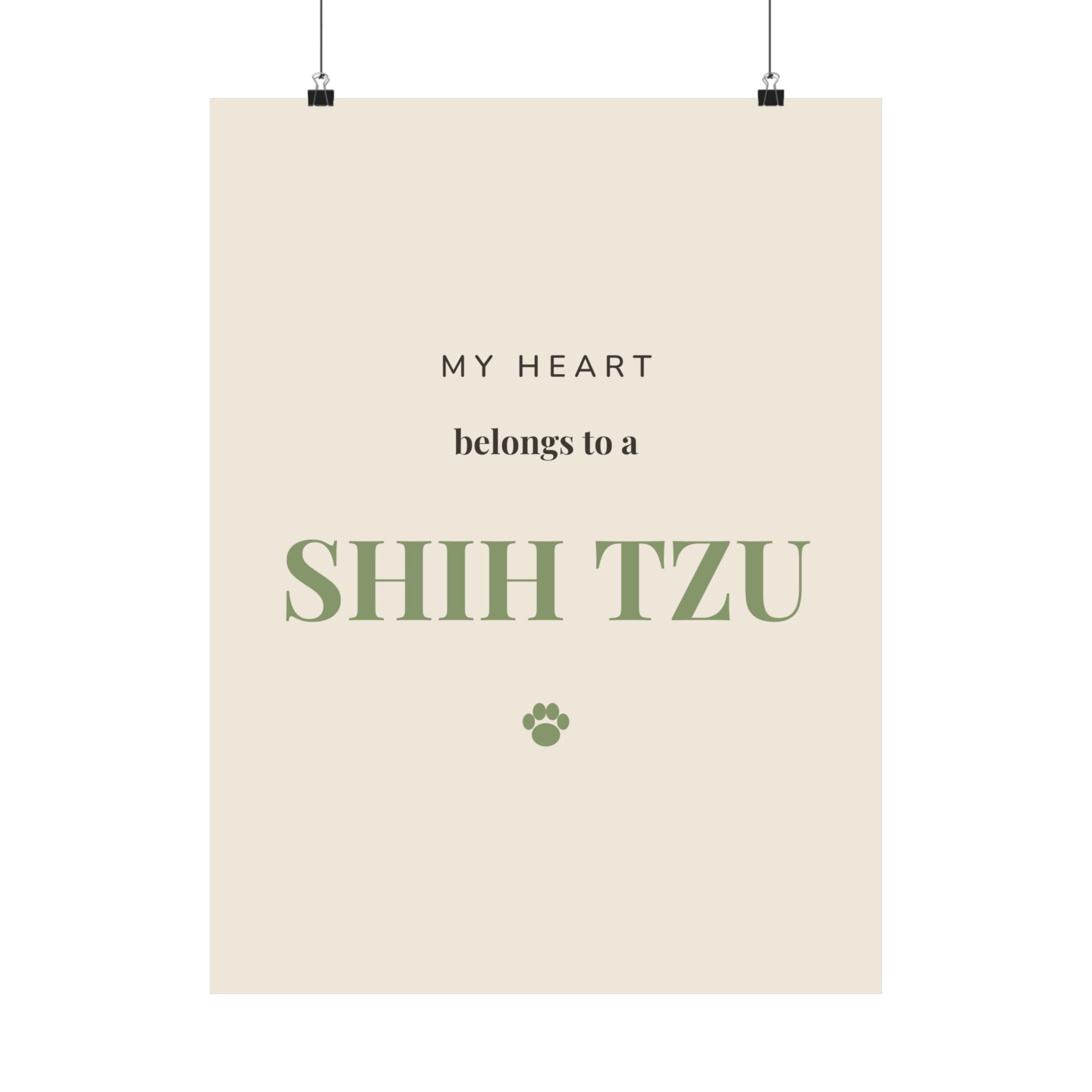 Shih Tzu Art Print — My heart belongs to a Shih Tzu