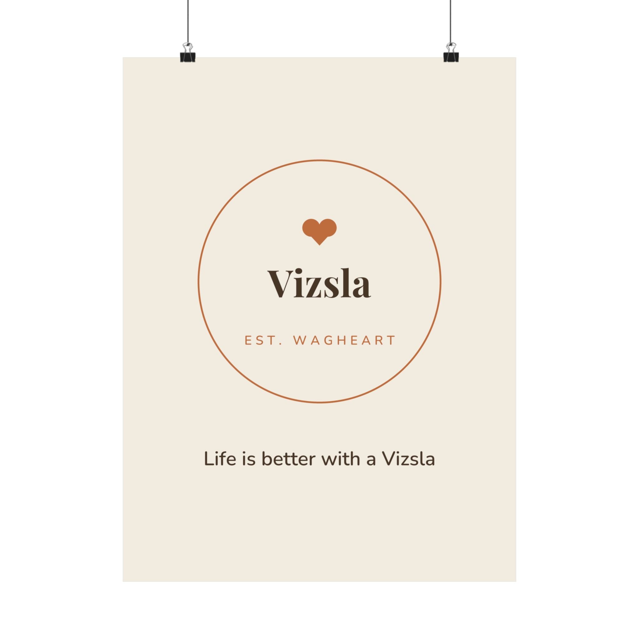 Vizsla Art Print — Life is better with a Vizsla