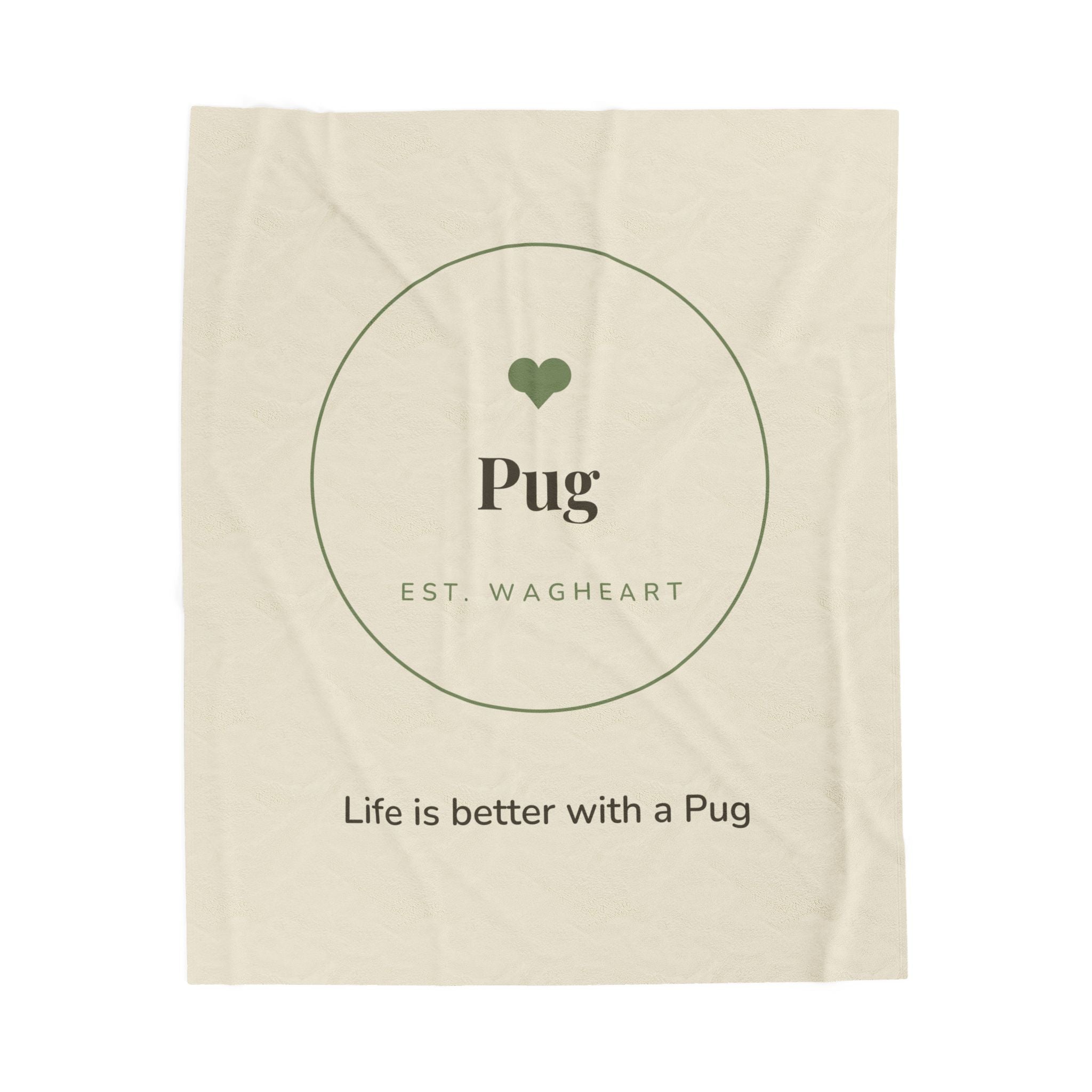 Pug Cozy Blanket — Life is better with a Pug