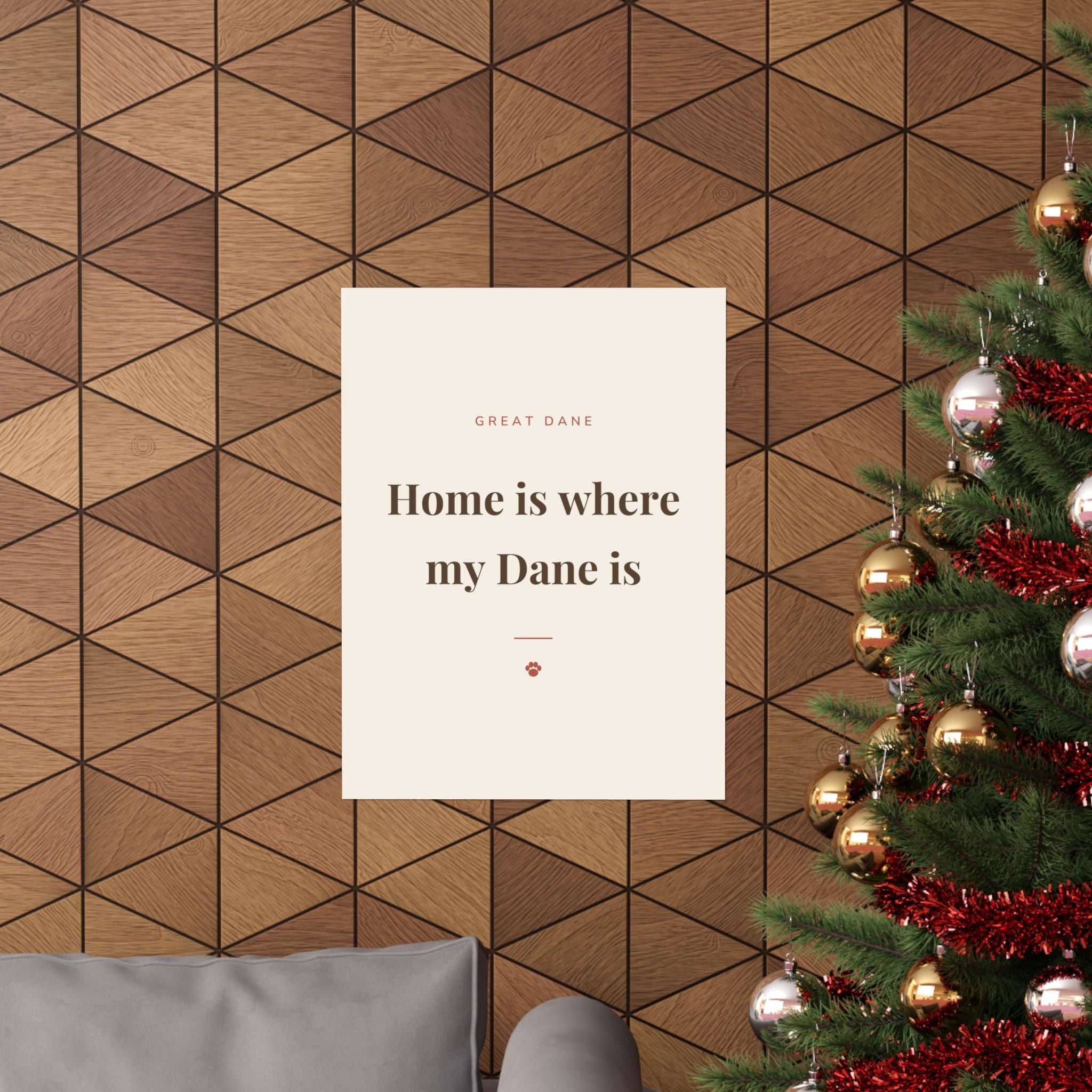 Great Dane Art Print — Home is where my Dane is