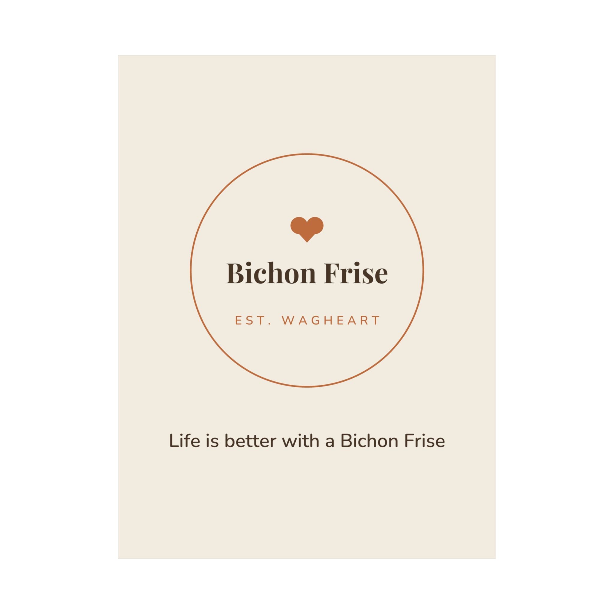 Bichon Frise Art Print — Life is better with a Bichon Frise