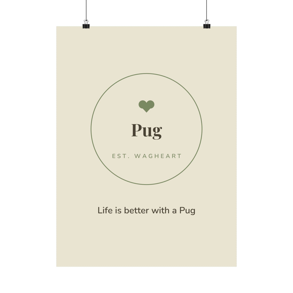 Pug Art Print — Life is better with a Pug