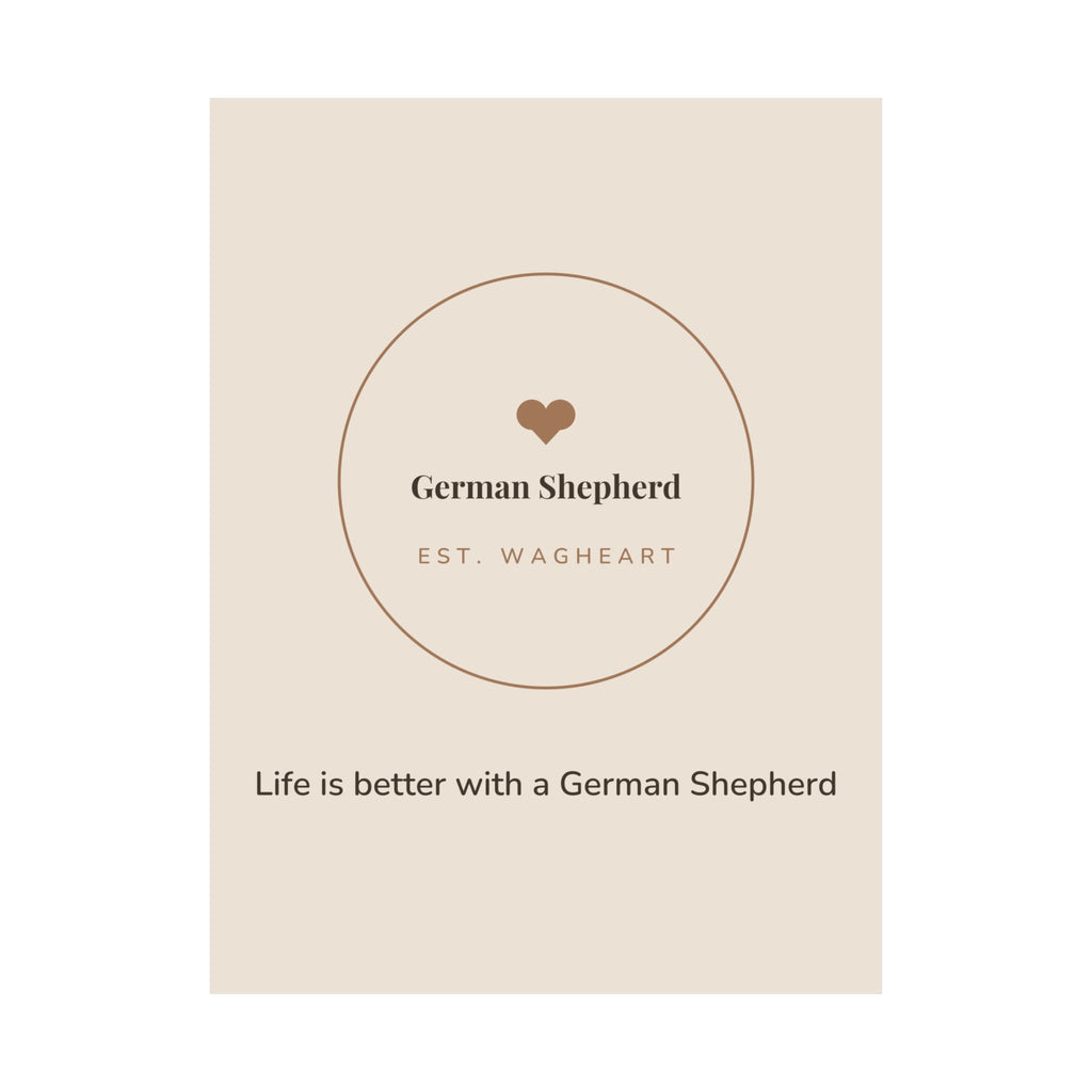 German Shepherd Art Print — Life is better with a German Shepherd